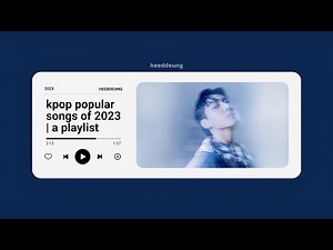 kpop popular songs of 2023