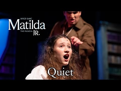 Matilda Jr | Quiet | TKA Theatre Co