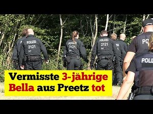 Missing 3-year-old Bella from Preetz found dead