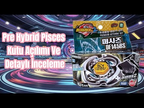 PRE HYBRID PISCES KUTU AÇILIMI VE DETAYLI İNCELEME | TAKARA TOMY