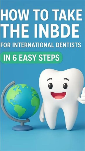 How to Take the INBDE (International Dentist Guide)#dental #dentist #foreigntraineddentist