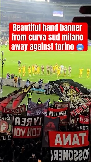 AC Milan Fans Take Over Torino! 🔥 Hundreds of Hand Banners Create Epic Away Scene!