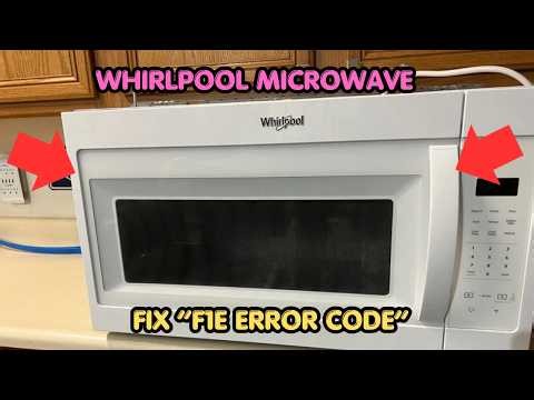 How To Fix Whirlpool Microwave F1E Error Code?