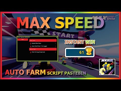 MAX SPEED Script Pastebin 2022 AUTO FARM | AUTO CLICKER (INSTANT WIN) 🏁