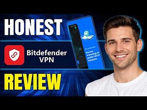 Bitdefender VPN Full Review (2026) | Worth it?