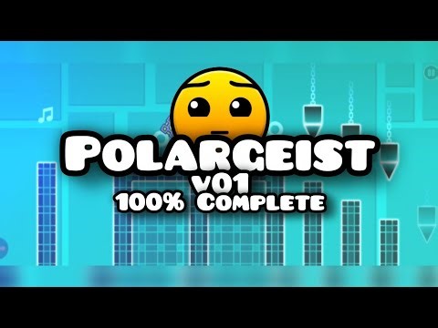 "Polargeist v01" 100% Complete (Geometry Dash) | TeoLag