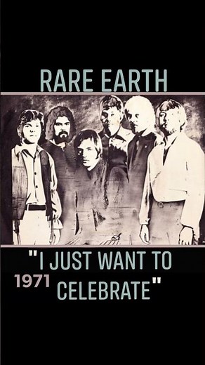 "I Just Want to Celebrate" 1971 ~ Rare Earth #70smusic #70stunes