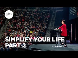 Simplify Your Life - Part 2 | Joyce Meyer | Enjoying Everyday LIfe