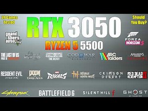 RTX 3050 6GB + Ryzen 5 5500 - Should You Buy? (28 Games Tested)