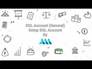 SQL Account (General) - Setup SQL Account by Above Ace Accounting 会计培训课程