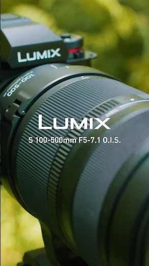 Meet the LUMIX S 100-500mm F5-7.1 O.I.S... The first Ultra-Telephoto Zoom Lens in the S Series. 🔍📷