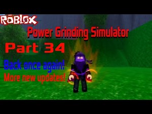 Roblox Journeys / Power Grinding Simulator / Power Grinding Legends/More New updates!(Part 34)