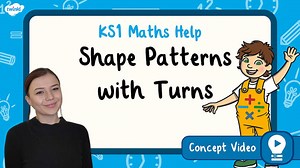 Shape Patterns with Turns | KS1 Maths Concept Video