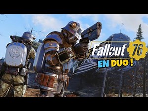 FALLOUT 76 FR : BEST OF GAMEPLAY en DUO ! Aventure Fallout 76 en multi - Nos 1ères heures !
