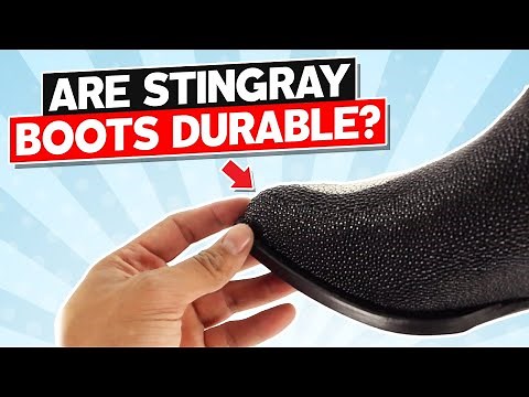 Are Stingray Boots Durable?