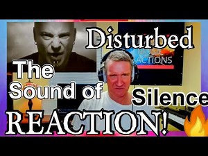 Disturbed - The Sound of Silence. *REACTION!*🔥
