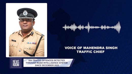 Some 800 traffic violations were detected through the Safe Road Intelligence System since December 2025 and while some have already been filed for court, the others are expected to be filed shortly. The cases include breaches in traffic violations such as illegal third lane use and speeding. Traffic Chief Mahendra Singh told the News Room that the offences were captured through the system, which allows officers to monitor roadways and identify breaches supported by video evidence remotely. | New