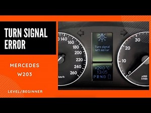 Mercedes W203 Left Turn Signal Error Repair