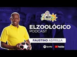 Faustino ¨El Tino¨ Asprilla llega al Zoológico Podcast