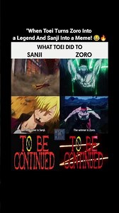 WHEN TOEI TURNS ZORO INTO A LEGEND AND SANJI INTO A MEME! 😂🔥....#anime #luffy #sanji #zoro #joyboy