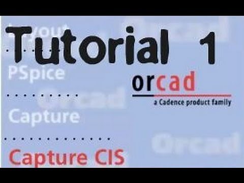 ORCAD TUTORIAL ITA - 1
