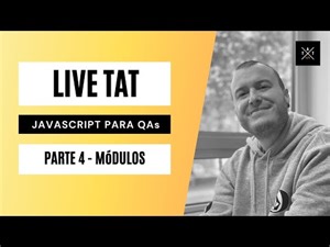 JavaScript para QAs #4 - Modularização
