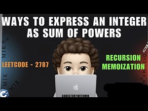 Ways to Express an Integer as Sum of Powers | Recursion Memo | Leetcode 2787 | codestorywithMIK