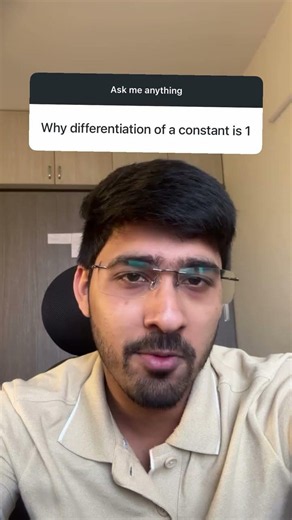 Why differentiation of constant is 1?