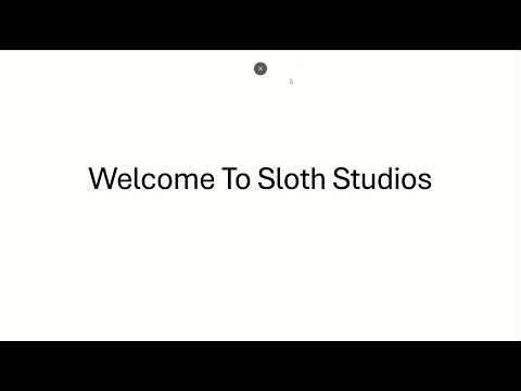 Welcome To Sloth Studios