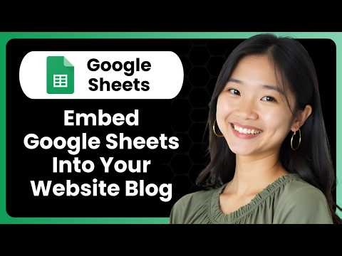 How To Embed Google Sheets Into Your Website Blog
