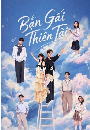 Bạn Gái Thiên Tài - Tập 13 #bangaithientai #dienhivi #honhatthien #xuhuong #fyp