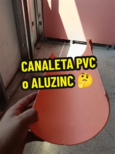 Canaleta PVC o Aluzinc: ¿Cuál elegir para tu obra?