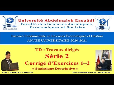 Statistique Descriptive S1, TD : Série 2, Corrigé d'Exercices 1-2