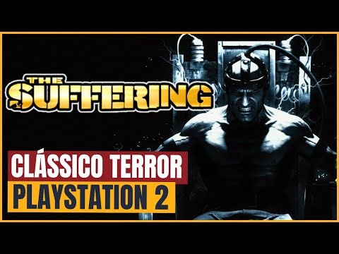 THE SUFFERING | TERROR DOS MAIS PESADOS DO PS2