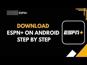 How to Download ESPN+ on Android Step by Step (Install Guide 2026)