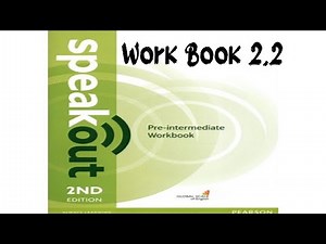 workbook 2.2 |Unit 2 | 2.2 workbook | work | English| Speak out Pre-intermediate