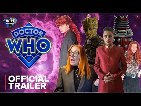 DOCTOR WHO FAN FILM SERIES 27 OFFICAL TRAILER