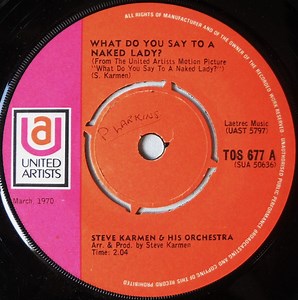 Steve Karmen - What Do You Say To A Naked Lady?