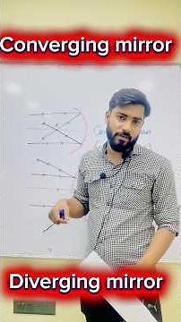Explanation of for converging and diverging mirror with Practical | class 10th| #physics #mirror