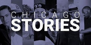 Chicago Stories | WTTW
