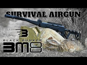 Black Bunker BM8 .22 Survival Airgun Field Review