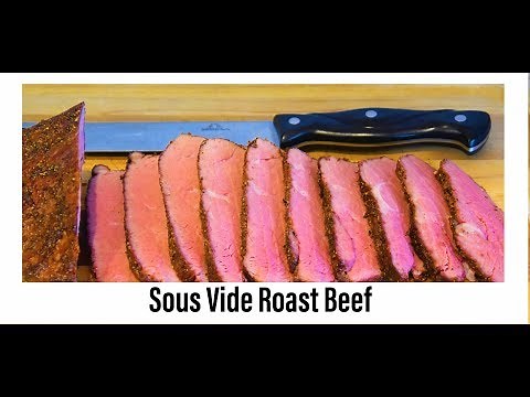 How To Sous Vide Roast Beef - Sous Vide Sirloin Roast Recipe