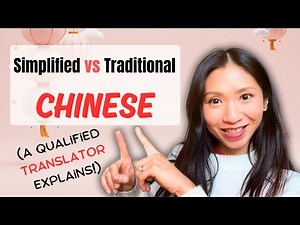 Simplified Chinese VS Traditional Chinese (+ How They Relate to Cantonese/ Mandarin)