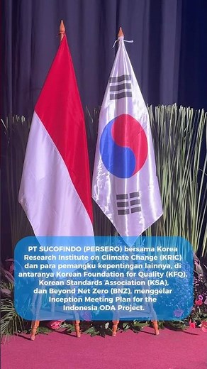 🌏🇰🇷 PT SUCOFINDO (PERSERO) bersama Korea Research Institute on Climate Change (KRIC)