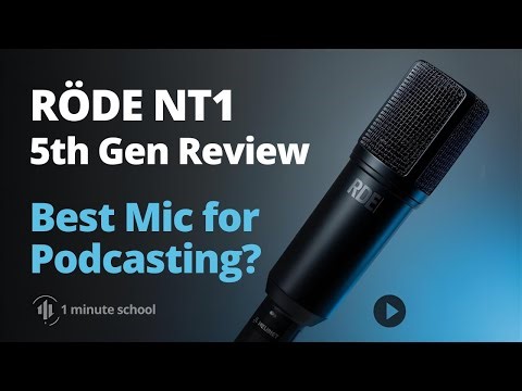 🎙️ RØDE NT1 5th Gen Review — Best Mic for Podcasting? | 1 Minute School