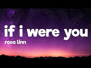Rosa Linn - If I Were You (Lyrics)