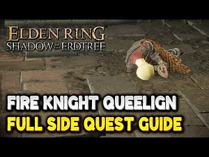 Elden Ring FIRE KNIGHT QUEELIGN Side Quest (Where to use Prayer Room Key) Shadow of the Erdtree DLC