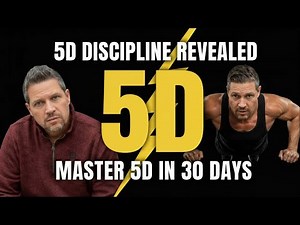 UNLEASH Your 5D POWER & Build Discipline in 30 Days (5-Step System)