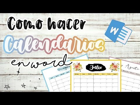 HOW TO MAKE BEAUTIFUL CALENDARS IN WORD