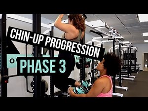 Chin-Up Progression: Phase 3 | How To Get Your First Chin-Up